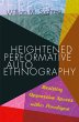 Heightened Performative Autoethnography... - Bild 1