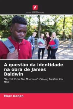 A questão da identidade na obra de James Baldwin - KONAN, Marc