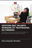 GESTION DES TALENTS HUMAINS ET TÉLÉTRAVAIL AU PANAMA