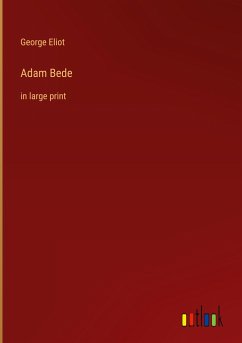 Adam Bede - Eliot, George