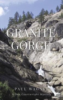 Granite Gorge (eBook, ePUB) - Wagner, Paul Wagner