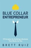 Blue Collar Entrepreneur (eBook, ePUB)