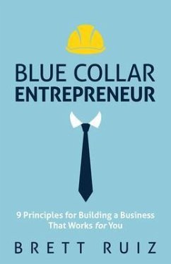 Blue Collar Entrepreneur (eBook, ePUB) Cover Blue Collar Entrepreneur (eBook, ePUB)