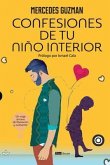 Confesiones de tu niño interior (eBook, ePUB) Confesiones de tu niño interior (eBook, ePUB)
