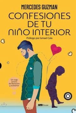 Confesiones de tu niño interior (eBook, ePUB) - Guzman, Mercedes