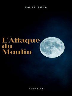 L'Attaque du Moulin (eBook, ePUB)