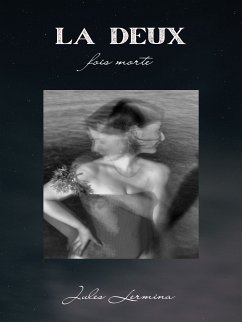 La Deux Fois Morte (eBook, ePUB) - Lermina, Jules