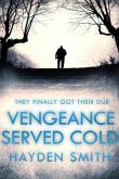 Vengeance Served Cold (eBook, ePUB)