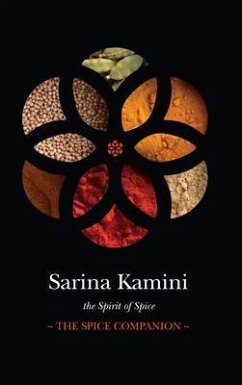 The Spice Companion (eBook, ePUB) - Kamini, Sarina