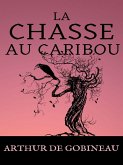 La Chasse au Caribou (eBook, ePUB) La Chasse au Caribou (eBook, ePUB)