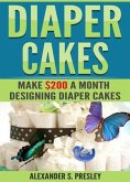 Diaper Cakes (eBook, ePUB) Diaper Cakes (eBook, ePUB)