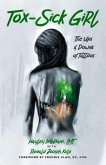 Tox-Sick Girl (eBook, ePUB) Tox-Sick Girl (eBook, ePUB)