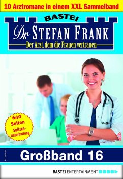 Dr. Stefan Frank Großband 16 (eBook, ePUB) - Frank, Stefan