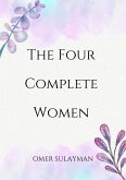 The Four Complete Women (eBook, ePUB)