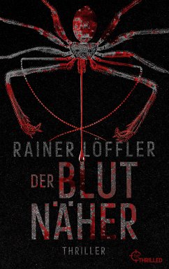 Der Blutnäher (eBook, ePUB) - Löffler, Rainer