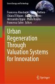 Urban Regeneration Through Valuation Systems for Innovation (eBook, PDF)