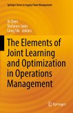 The Elements of Joint Learning and Optimization in Operations Management (eBook, PDF)