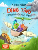 Dino Tino und das magische Lied der Elemente (eBook, ePUB)