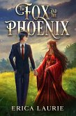The Fox and the Phoenix (eBook, ePUB)