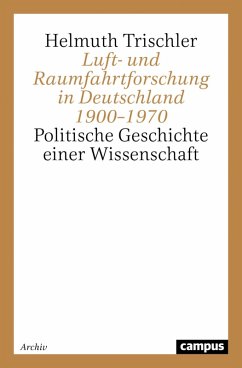 Cover Luft- und Raumfahrtforschung in Deutschland 1900-1970 (eBook, PDF)