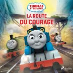 Thomas et ses amis - La Route du courage (MP3-Download)