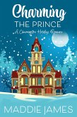 Charming the Prince (The Charmington Series, #4) (eBook, ePUB)