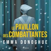 Le Pavillon des combattantes (MP3-Download)