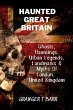 Haunted Great Britain: Ghosts,... - Bild 1