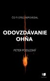 Odovzdávanie ohna (eBook, ePUB)