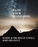Raise Your Standards (eBook, ePUB) Raise Your Standards (eBook, ePUB)