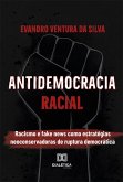 Antidemocracia Racial (eBook, ePUB)