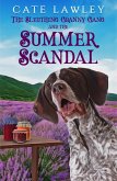 The Sleuthing Granny Gang and the Summer Scandal (Fairmont Finds Canine Cozy Mysteries, #5) (eBook, ePUB)