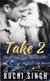 Take 2 (Small Town Girl Romance, #1) (eBook, ePUB)