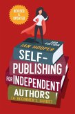 Self-Publishing for Independent Authors (eBook, ePUB)