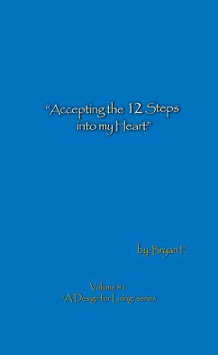 Accepting the 12 Steps Into My Heart (eBook, ePUB) - Fidler, Bryan