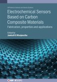 Electrochemical Sensors Based on Carbon Composite Materials (eBook, ePUB)