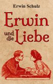 Erwin und die Liebe