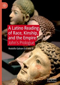 A Latino Reading of Race, Kinship, and the Empire - Galvan Estrada III, Rodolfo