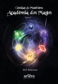 Academia dos Magos - Crônicas do Multiverso - Livro I (eBook, ePUB) Academia dos Magos - Crônicas do Multiverso - Livro I (eBook, ePUB)