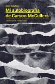 Mi autobiografía de Carson McCullers (eBook, ePUB)