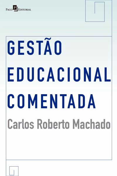 Gestão Educacional Comentada (eBook, ePUB) Gestão Educacional Comentada (eBook, ePUB)