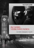 IM NEBEL VERSCHWUNDEN - EIN FALL FÜR CHEFINSPEKTOR CROMWELL (eBook, ePUB)