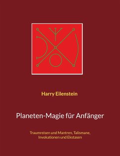 Planeten-Magie für Anfänger - Eilenstein, Harry