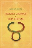 Aleister Crowley e Dion Fortune (eBook, ePUB)