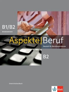 Aspekte Beruf B1/B2 Brückenelement und B2 - Mock-Haugwitz, Stephanie