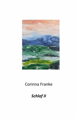 Schlaf II - Franke, Corinna