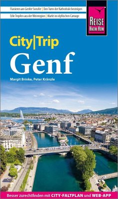 Reise Know-How CityTrip Genf - Kränzle, Peter;Brinke, Margit