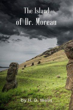 The Island of Dr. Moreau (eBook, ePUB) - G. Wells, H.