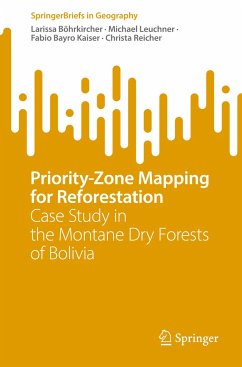 Priority-Zone Mapping for Reforestation - Böhrkircher, Larissa;Leuchner, Michael;Bayro Kaiser, Fabio