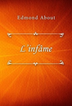 L'infâme (eBook, ePUB) - About, Edmond